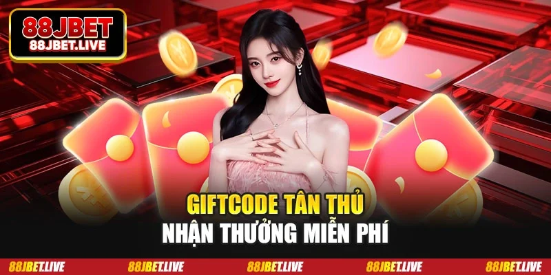 Giftcode tân thủ nhận thưởng miễn phí