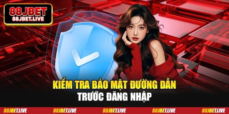 Kiểm tra bảo mật đường dẫn trước đăng nhập