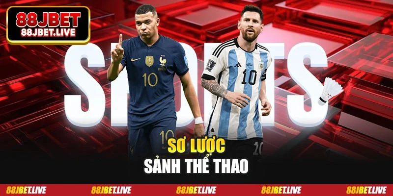 Sơ lược sảnh thể thao